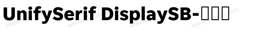 UnifySerif DisplaySB字体转换